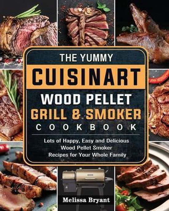 Foto: The yummy cuisinart wood pellet grill and smoker cookbook