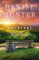 A Riverbend Romance 2 - Mulberry Hollow