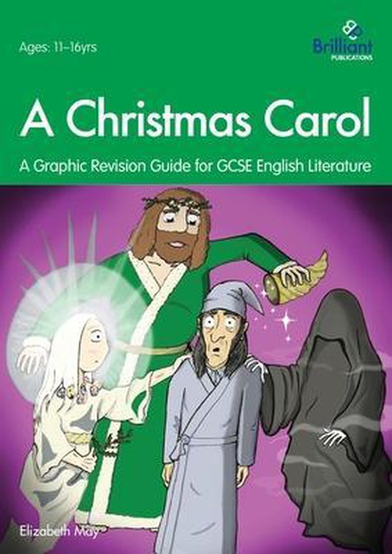 A Christmas Carol A Graphic Revision Guide for GCSE English  ... - cover