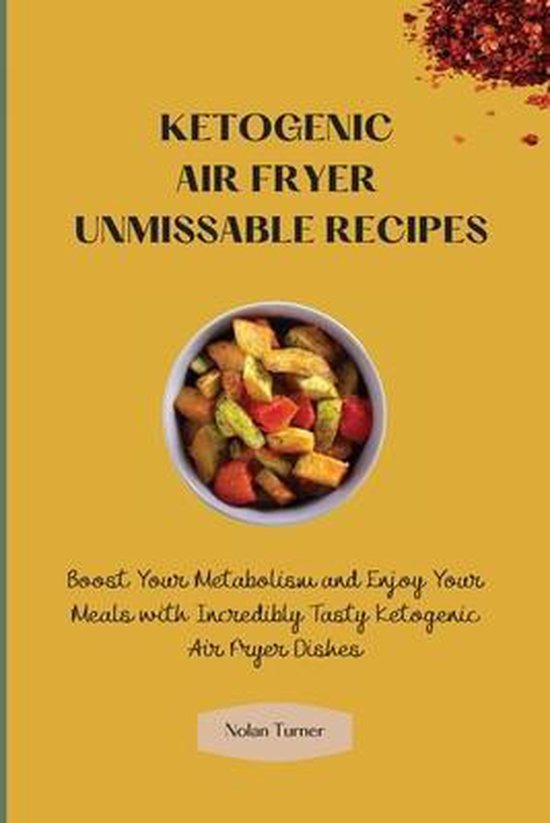 Ketogenic Air Fryer Unmissable Recipes - cover
