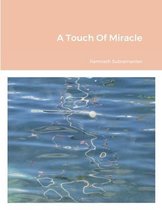 A Touch Of Miracle