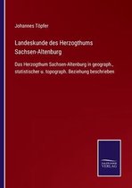 Landeskunde des Herzogthums Sachsen-Altenburg