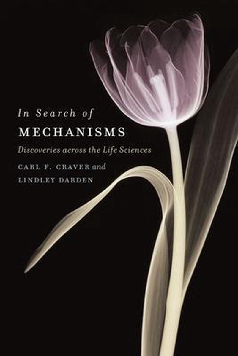 In Search Of Mechanisms - Carl F Craver