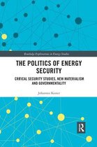 Routledge Explorations in Energy Studies-The Politics of Energy Security