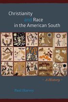 Christianity and Race in the American South – A History