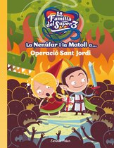 Les aventures de la família del Super3 2 - La Nenúfar i la Matoll a... Operació Sant Jordi