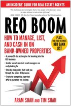 REO Boom: How to Manage, List, and Cash in on Bank-Owned Properties