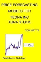 Price-Forecasting Models for Tegna Inc TGNA Stock