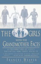 The Girls With the Grandmother Faces