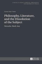 Studies in Social Sciences, Philosophy and History of Ideas- Philosophy, Literature, and the Dissolution of the Subject
