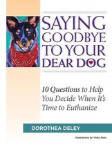 Saying Goodbye to Your Dear Dog