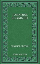 Paradise Regained - Original Edition