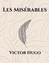 Les Miserables by Victor Hugo