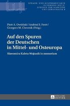 Sprach- Und Kulturkontakte in Europas Mitte- Auf den Spuren der Deutschen in Mittel- und Osteuropa