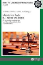 Islamisches Recht in Theorie und Praxis