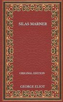 Silas Marner - Original Edition