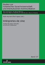 Studien Zur Romanischen Sprachwissenschaft Und Interkulturel- Int�rpretes de cine