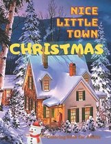 Nice Little Town Christmas Coloring Book for Adults