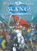 Wang 2 - Les Aigles d'Orient