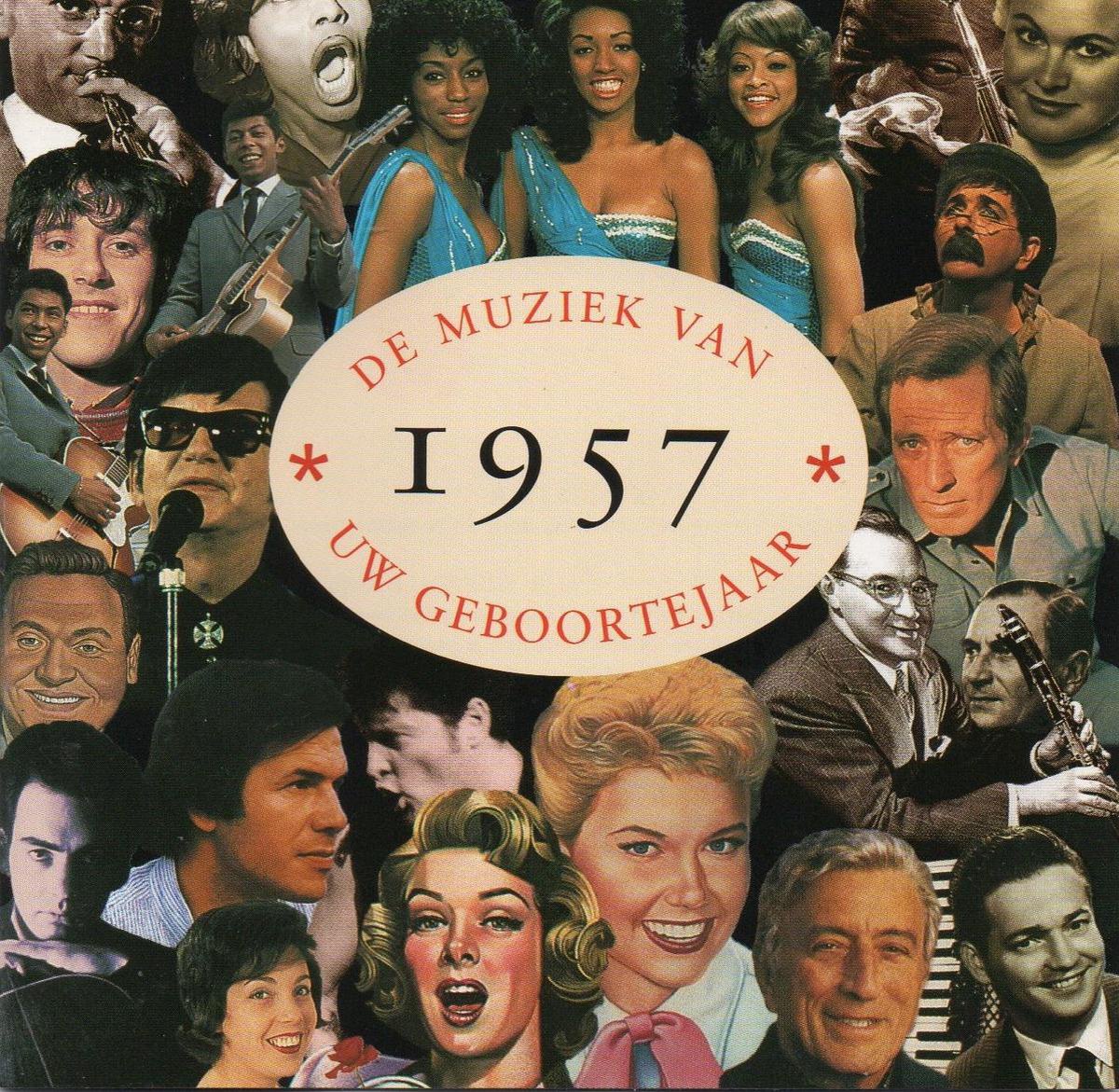 De Muziek Van 1957 - Uw Geboortejaar
