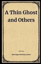 A Thin Ghost and Others Illustrated