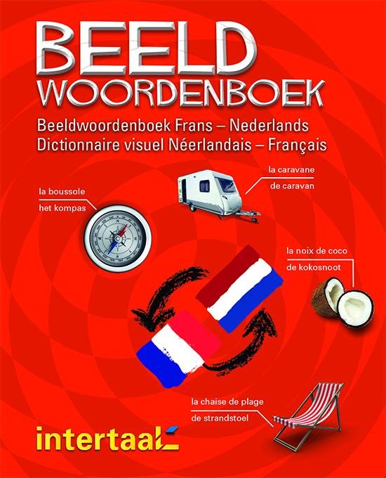 Beeldwoordenboek Frans-Nederlands / Dictionnaire visuel Néerlandais-Français