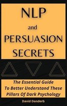 NLP and Persuasion Secrets