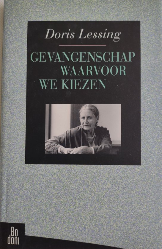 Foto: Gevangenschap waarvoor we kiezen