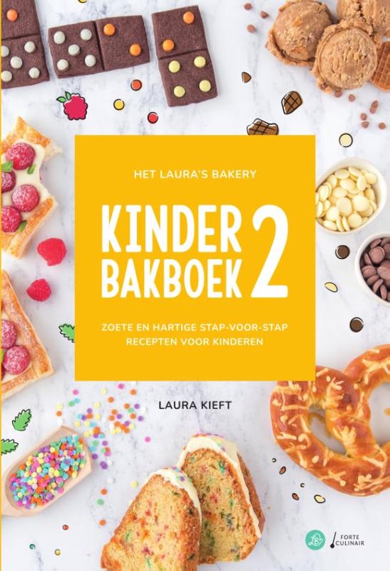 Boek cover Laura’s Bakery kinderbakboek  -   Het Lauras Bakery Kinderbakboek 2 van Laura Kieft (Onbekend)