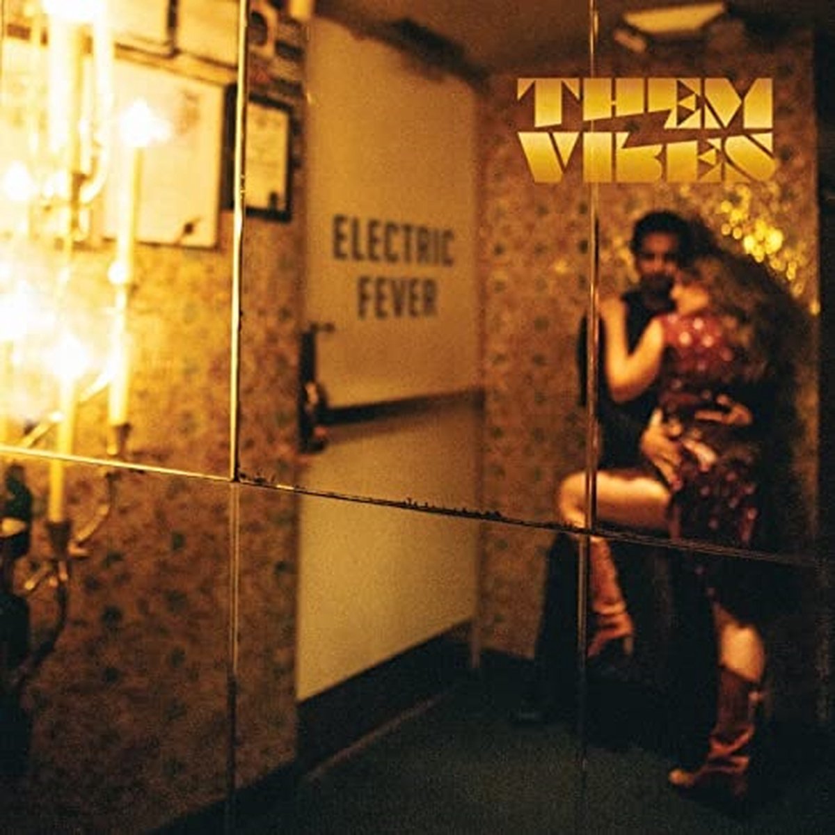 Electric Fever -Them Vibes