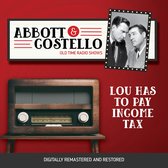 Abbott and Costello: Lou Has to Pay Income Tax