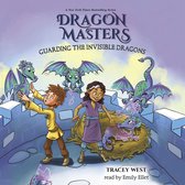 Guarding the Invisible Dragons: A Branches Book (Dragon Masters #22)