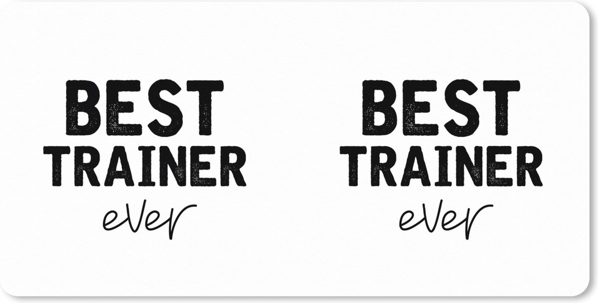 Muismat XXL 90x45 cm - Bureau onderlegger - Bureau mat Quotes - Trainer - Beste - Bureaumat - Gaming mousepad xl - Bureaulegger groot - Computer deskmat