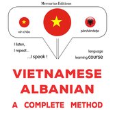 Tiếng Việt - Tiếng Albania: một phương pháp hoàn chỉnh