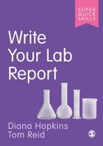 Super Quick Skills - Write Your Lab Report