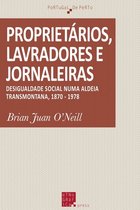 Portugal de Perto - Proprietários, lavradores e jornaleiras