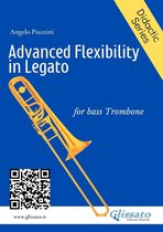 Angelo Piazzini - didactic 13 - Advanced Flexibility in Legato for bass trombone