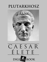 Caesar élete