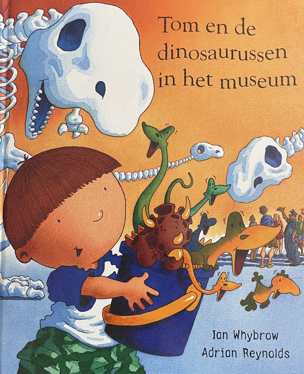 deelnemen Kleverig Er is behoefte aan Tom En De Dinosaurussen In Het Museum, Ian Whybrow | 9789056471279 | Boeken  | bol.com