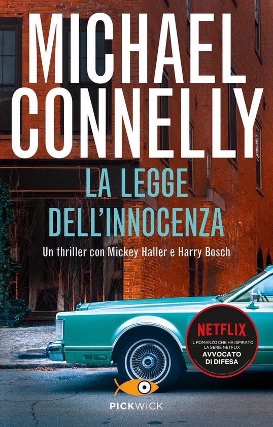 I thriller con Harry Bosch e Mickey Haller - La legge dell'innocenza (ebook),  Michael