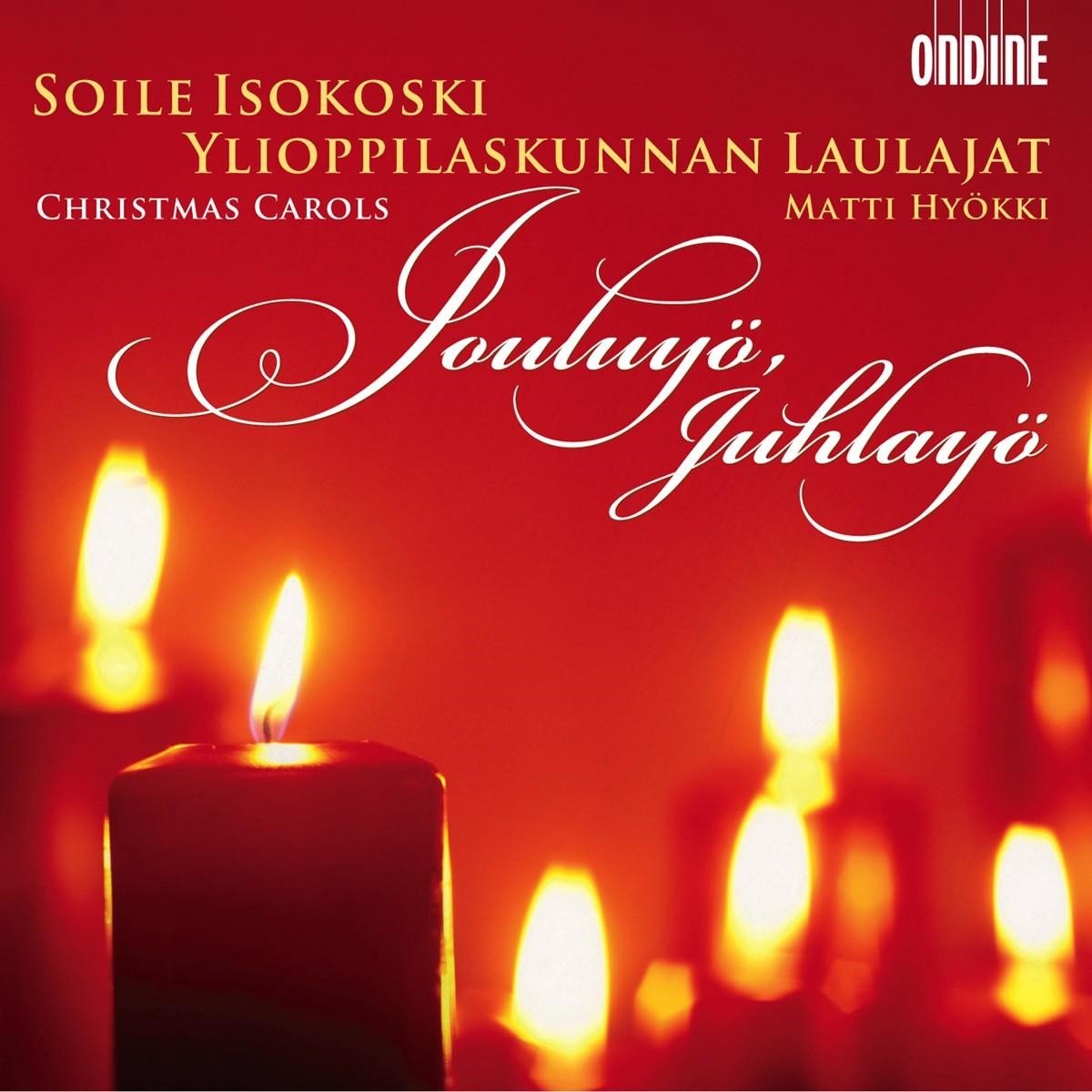 Soile Isokoski, Lapin Kamarioorkesteri, John Storgards - Jouluyö, Juhlayö - Christmas Carols (CD)