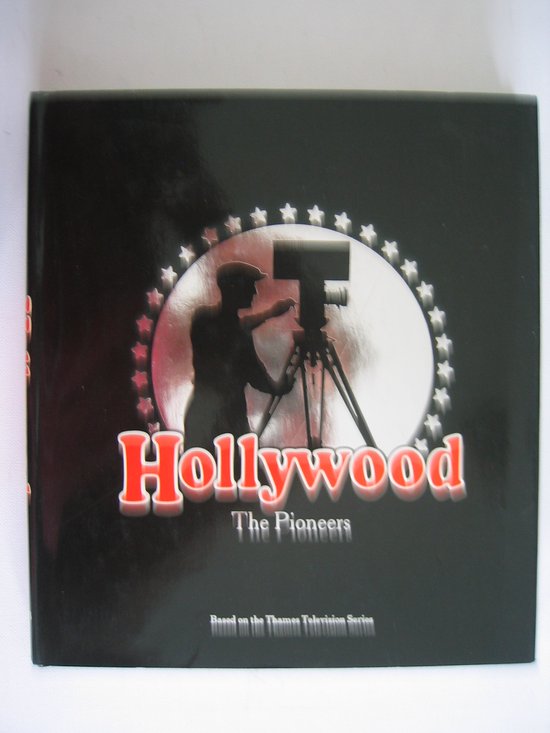 9780002160476 - Hollywood - The Pioneers. Based on the Thames Television Series