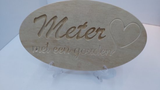 Houten tekstbord - Meter met een gouden hart