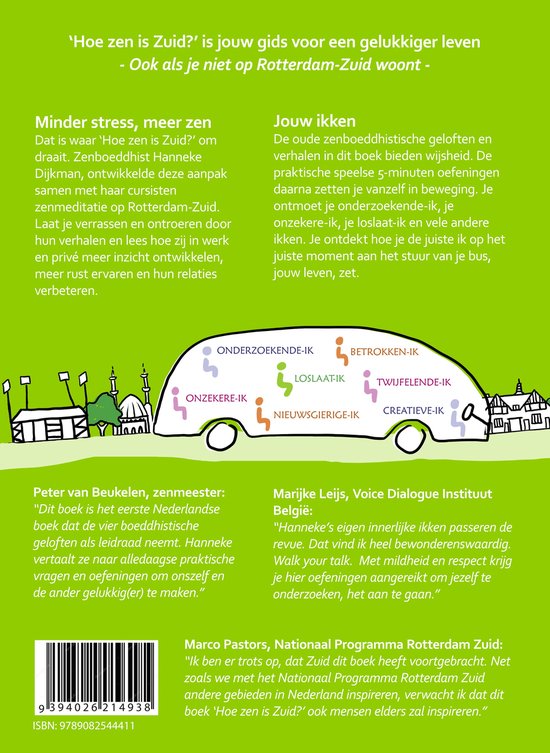 Hoe zen is Zuid? De weg van vier geloften met een bus vol ikken