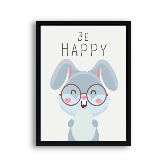 Poster Blije dieren konijn be happy tekst - Dieren motivatie / kinderkamer / Bos / Dieren Poster / Babykamer - Kinderposter  30x21cm