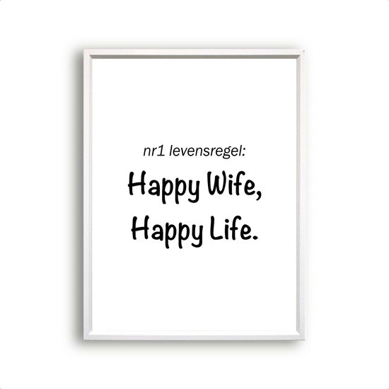 Poster Happy wife happy life! / Motivatie / Teksten / 80x60cm
