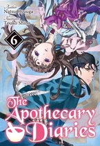 The Apothecary Diaries (Light Novel) 6 - The Apothecary Diaries: Volume 6 (Light Novel)