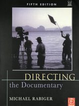 Directing The Documentary