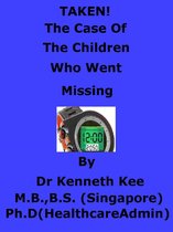 Taken! The Case of the Children Who Went Missing