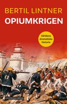 Världens dramatiska historia - Opiumkrigen
